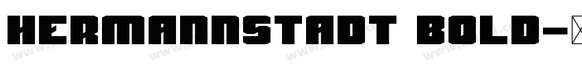 Hermannstadt Bold字体转换